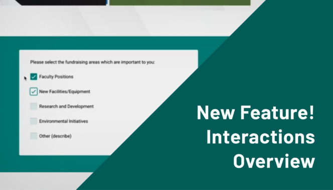 New Feature! Interactions Overview