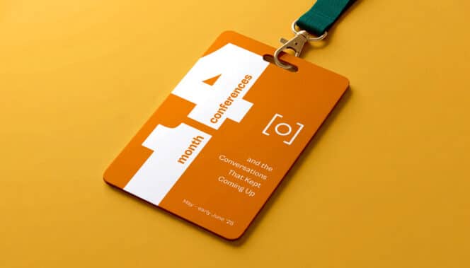 Mockup of a conference style badge with 4 conferences in 1 month as text